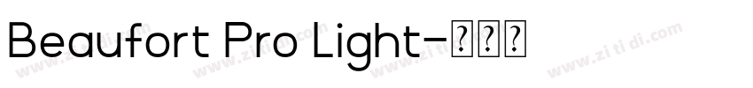 Beaufort Pro Light字体转换